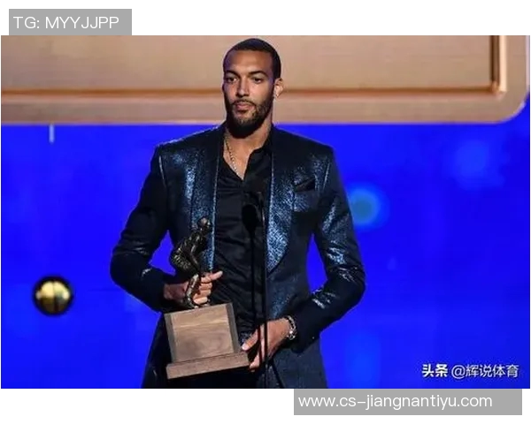 戈贝尔力争第五个最佳防守球员奖全力提升球队防守实力